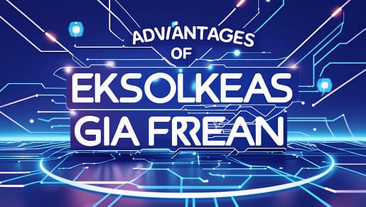 Advantages of Eksolkeas Gia Frean